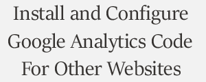 Install and Configure Google Analytics Code  Plans