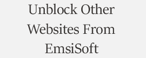 Unblock Website From Emsisoft Antivirus Software Plans