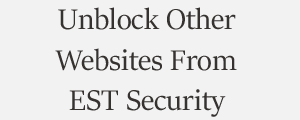 Unblock Website From ESTSecurity Malware Analysis Intelligence Service Plans