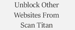 Unblock Website From ScanTitan Website Malware Scanner Plans