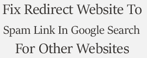 Redirect Website To Spam Links in Google Search Plans
